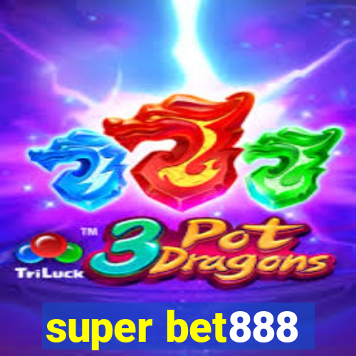 super bet888